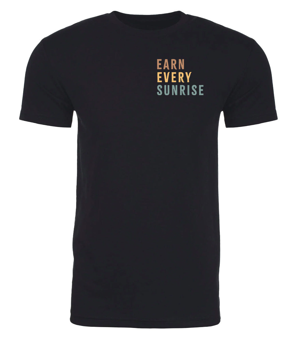 Earn Every Sunrise Four Color Short Sleeve Shirt