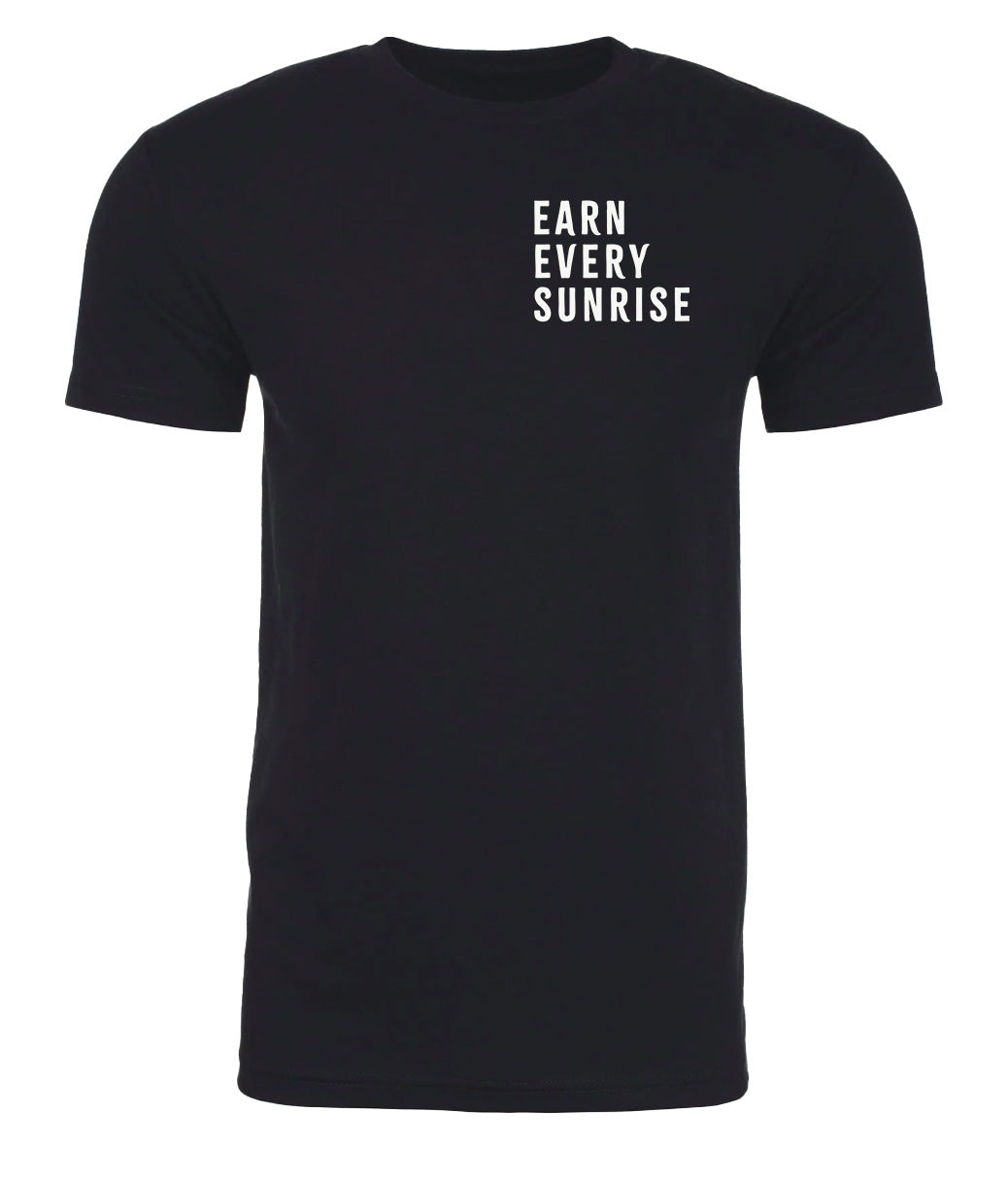 Earn Every Sunrise Single Color Short Sleeve Shirt